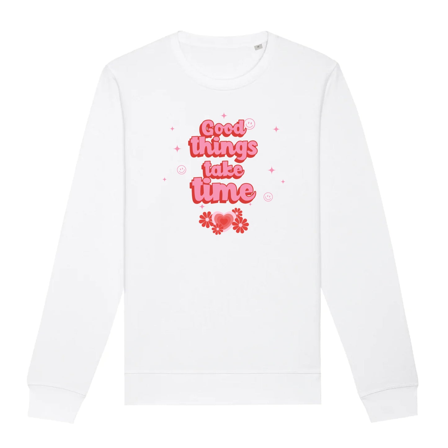 Good things take time - Organic Unisex Sweatshirt